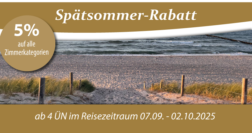 Spätsommerrabatt ab 4 Übernachtungen